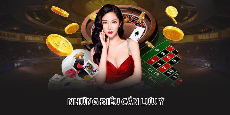 Những điều cần lưu ý